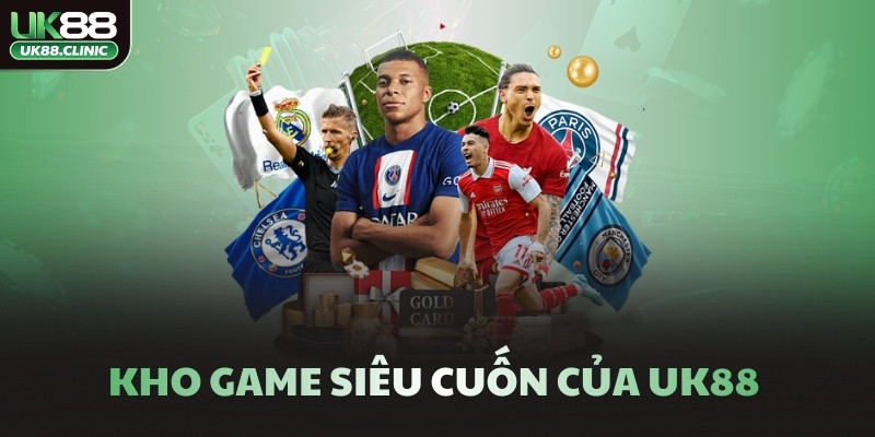 UK88 – Trang Chủ Nhà Cái UK88 Tặng +888K Đến Hết T4/2026 5 Kho game siêu cuốn của UK88